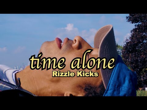Rizzle Kicks - Time Alone (Official Lyric Video)