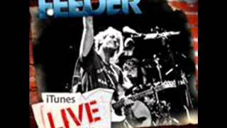 Feeder   My Perfect Day [iTunes london festival 08]