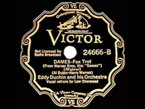 1934 HITS ARCHIVE: Dames - Eddy Duchin (Lew Sherwood, vocal)