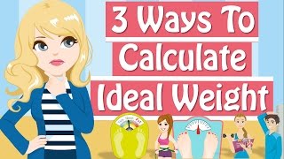 How Much Should I Weigh? Calculate Your Ideal Body Weight