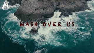 Wash Over Us - Jason &amp; Brittany Gillette