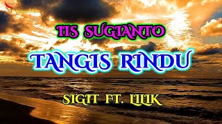 Download lagu TANGIS RINDU - IIS SUGIANTO || COVER BY SWAMEDHA #tangisrindu #iissugianto #swamedha mp3