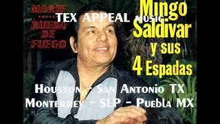 MINGO SALDIVAR Y SUS 4 ESPADAS Rueda De Fuego (Original)