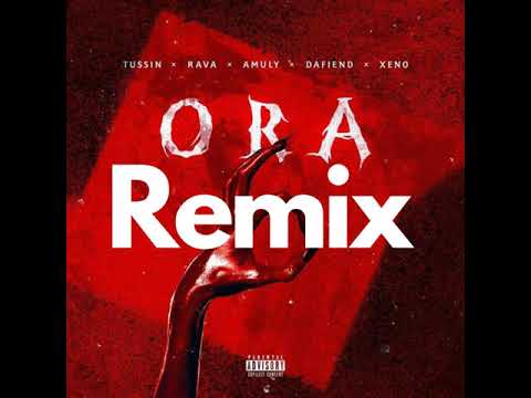Tussin ✘ RAVA ✘ Amuly ✘ Dafiend ✘ Xeno - Ora 6 Remix
