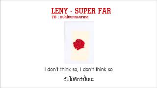 LANY - Super Far [แปลไทยเพลงสากล]