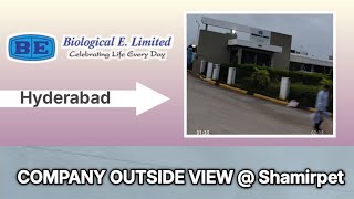 Biological E Company , Shamirpet Hyderabad | Outside View