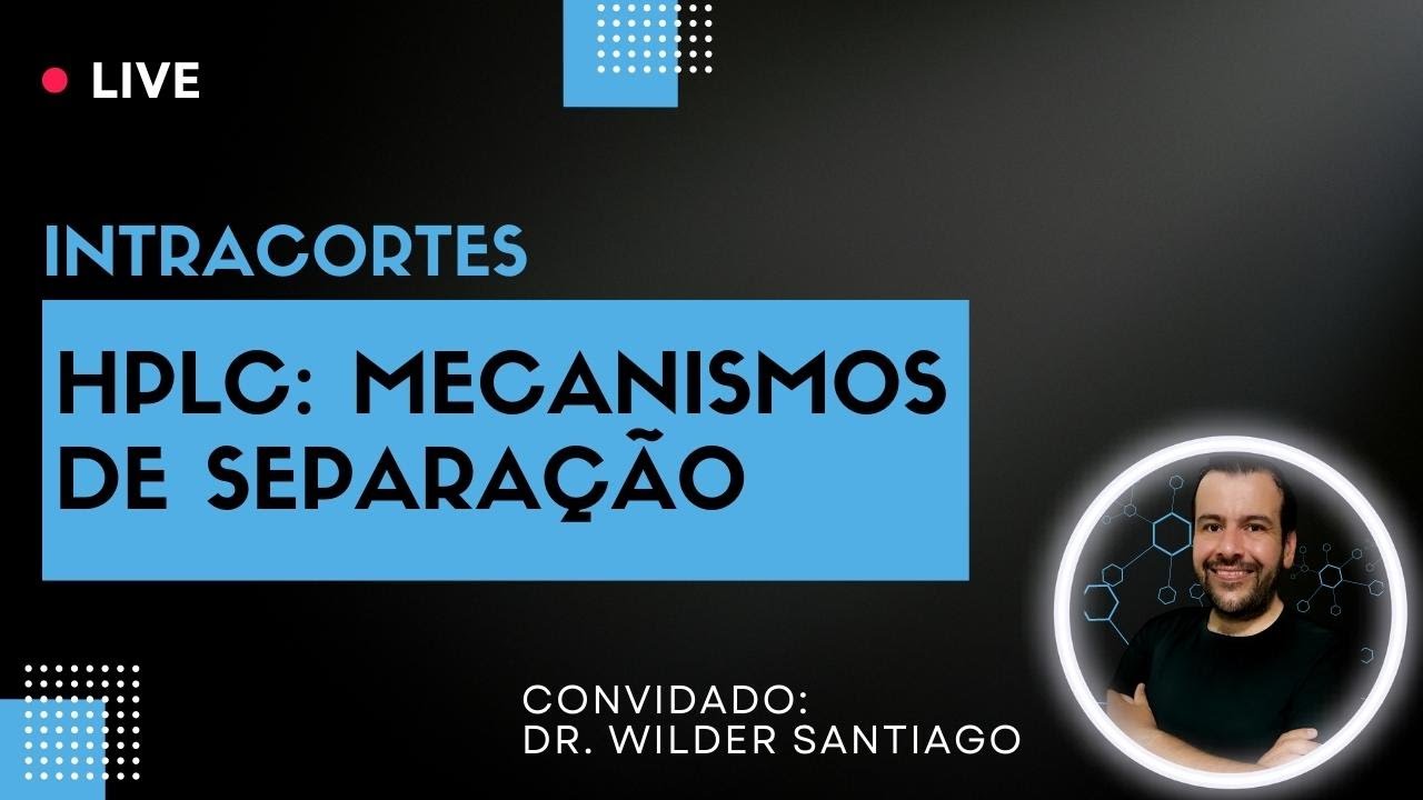 HPLC: Mecanismos de Separação