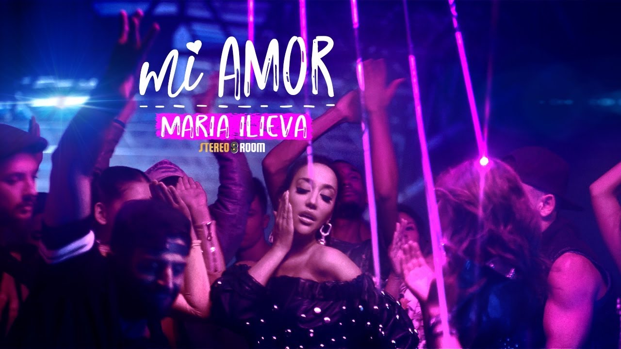 Maria Ilieva — Mi Amor