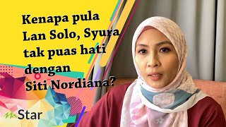 Download lagu Kenapa pula Lan Solo, Syura tak puas hati dengan Siti Nordiana? Siap tak kawan di IG mp3