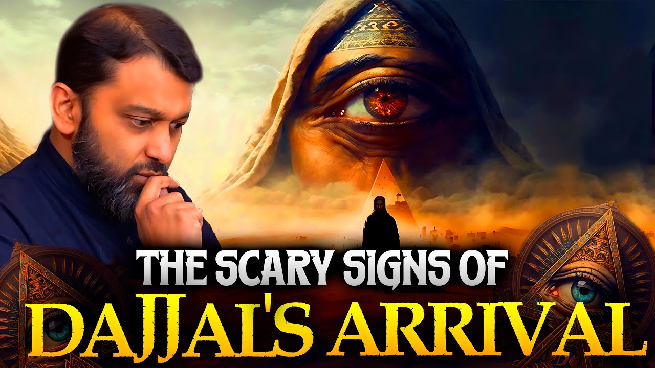 THE DAJJAL IS COMING, SCARY WARNINGS