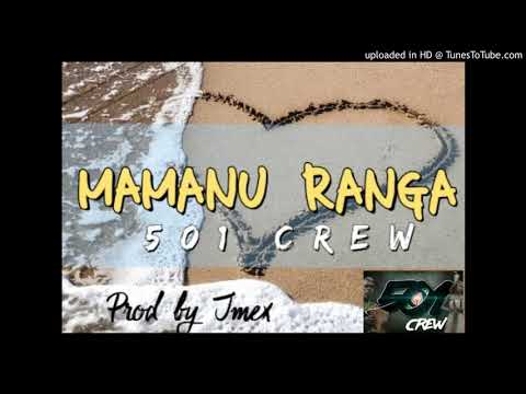 501 Crew - Mamanu Ranga (2021 PNG Music) [Prod By Jmex]