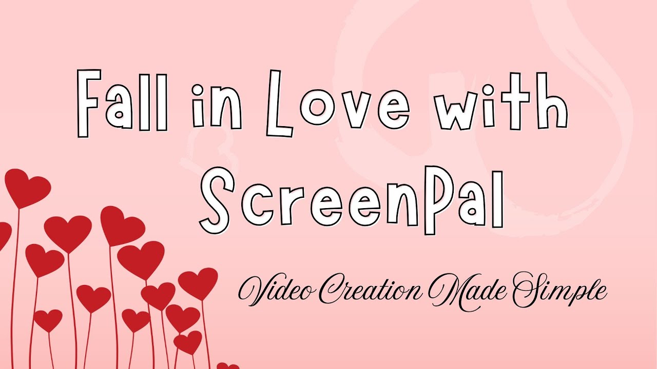 Wednesday Webinar: Fall In Love with ScreenPal (PM Session)