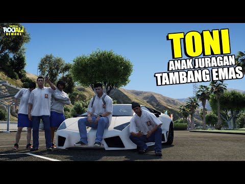 ANTONIO ANAK JURAGAN EMAS - SERIAL ROJALI REMAKE