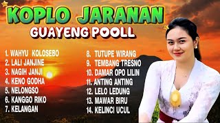Download lagu CAMPURSARI KOPLO JARANAN , GUAYENG POLL #koplojaranan #campursarikoplofullalbum  mp3