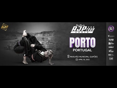 [Mat 1] AJP TOUR PORTO INTERNATIONAL PRO - GI & NO-GI