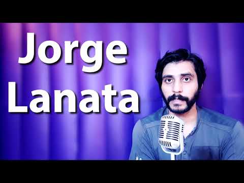 How To Pronounce Jorge Lanata