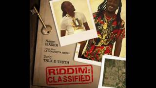 Isasha - Talk D Truth (Classified Riddim O.M) Official Audio