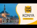 Top 10 Best Tourist Places to Visit in Konya | Turkey - English