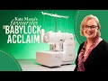 Kate Marra S Favourites On The Baby Lock Acclaim Echidna Sewing