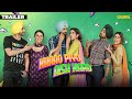 Khaao Piyo Aish Karo (Trailer) | Tarsem Jassar | Ranjit Bawa | Chaupal | Latest Punjabi Movie