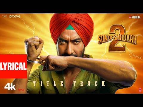 SON OF SARDAAR 2 (Title Track) Lyrics (Lyrical) — watch video