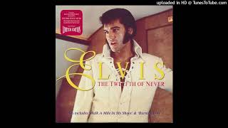 Elvis Presley - The 12th of Never - Piano Version
