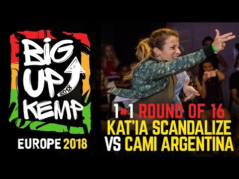 BIG UP KEMP EUROPE 2018 - BATTLE 1vs1 1/8 - Kat’ia Scandalize 🇺🇦vs Cami Argentina 🇦🇷(win)