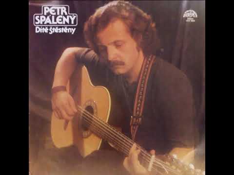 Petr Spálený - Pánská jízda (16.7.1979, vydáno 1980)