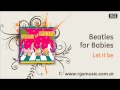 Beatles for Babies - Let it be 