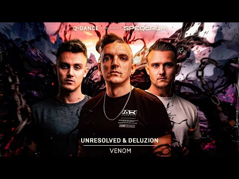 Unresolved and Deluzion - Venom | Q-dance presents SPEQTRUM