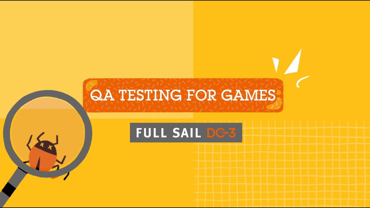 What is QA Testing for Games? | Full Sail DC3