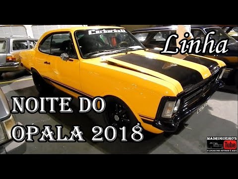 Noite da linha Opala 2018 bruto demais = Madrugueiro's