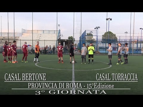ROMA CHE GIOCA - PROVINCIA DI ROMA 3°GIORNATA - CASAL BERTONE - CASAL TORRACCIA 4-2