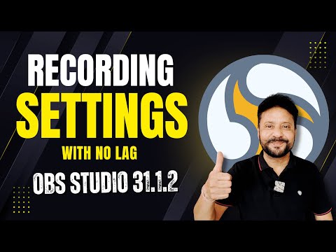 Best OBS Settings For Recording 2025 With No Lag | OBS Studio 31 Tutorial In Hindi