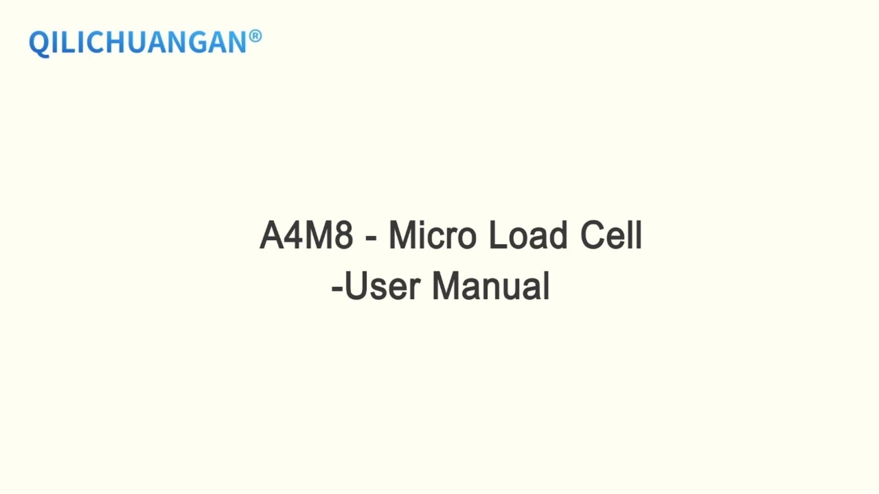 A4M8 - Micro Load Cell - User Manual