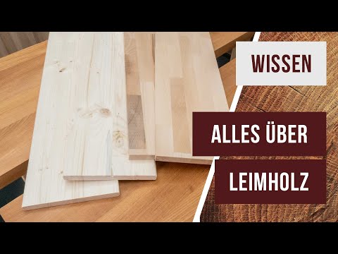 Leimholzplatten - Qualitäten, Arten, Preisunterschiede und Kaufberatung