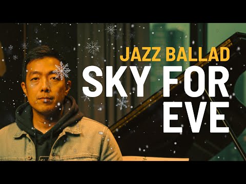 Sky for Eve | Winter jazz piano ballad