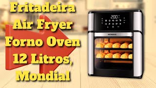 ???? Air Fryer Forno 12L Mondial – Descubra o segredo da cozinha mais rápida e saborosa! Confira agora!
