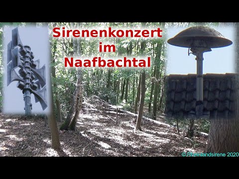 Sirenenkonzert im Naafbachtal - Probealarm Sirenen E57 & SES