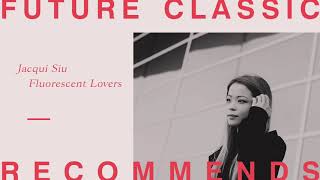Jacqui Siu - Fluorescent Lovers