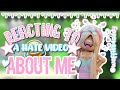 reacting to a hate vid about me!! 💞
