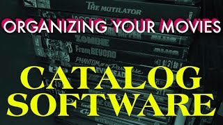 Organizing Your Movie Collection - Cataloging Software