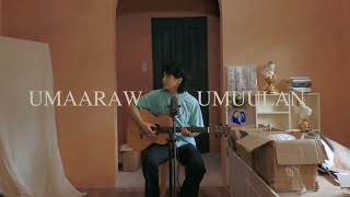 Umaaraw, Umuulan (Rivermaya) Cover by Arthur Miguel