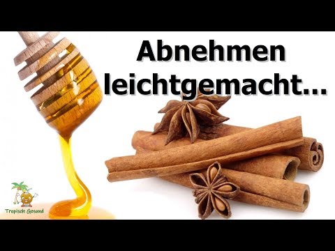 Auch Du kannst schnell abnehmen mit Zimt, Honig und Wasser