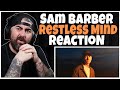 Sam Barber Restless Mind Ft Avery Anna Rock Artist Reaction