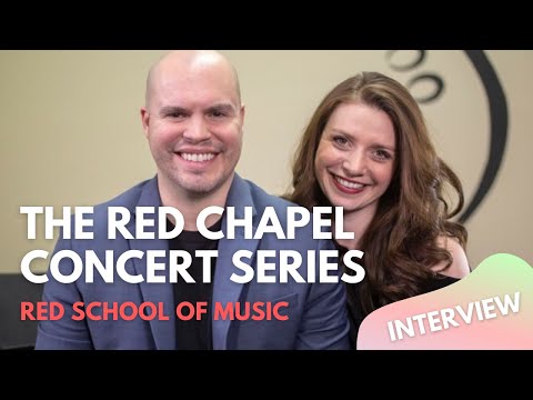 Chelsea Hart and Paul Melcher interview about the origin of RED Chapel Concert Series