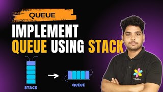 YouTube video 'Implement Queue using Stacks | Leetcode 232'