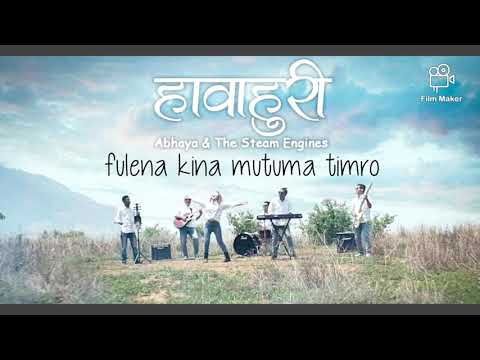 Hawa Huree-Abhaya and the Steam Engines feat. Ganga Bardan Shrestha (Lyrics)