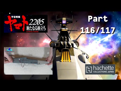 Hachette JP Space Battleship Andromeda Part 116 & 117 - Weiterbau der oberen Rumpfhälfte!