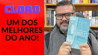 Eu li CLORO - Um dos melhores livros de 2024.